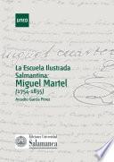 Libro de La Escuela Ilustrada Salmantina: Miguel Martel (1754 1835)