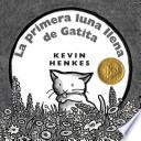 Libro de Kitten S First Full Moon (spanish Edition)
