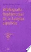 Libro de Bibliografía Fundamental De La Lengua Española
