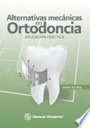 Libro de Alternativas Mecánicas En Ortodoncia.