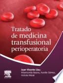 Libro de Tratado De Medicina Transfusional Perioperatoria