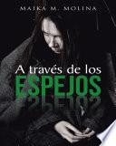 Libro de A Través De Los Espejos