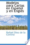 Libro de Modelos Para Cartas En Espanol Y En Engles