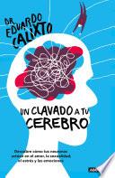 Libro de Un Clavado A Tu Cerebro