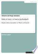 Libro de Entre El Viejo Y El Nuevo Aschenbach