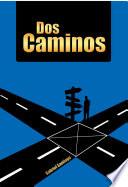 Libro de Dos Caminos