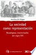 Libro de La Sociedad Como Representación