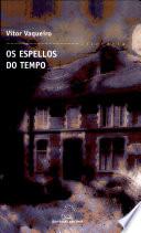 Libro de Os Espellos Do Tempo