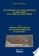 Libro de Construidos Con Arte Exquisito. El Arte Chino En La Obra De Julio Verne