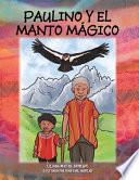 Libro de Paulino Y El Manto MÁgico