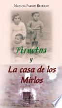 Libro de Piruetas Y La Casa De Los Mirlos
