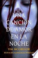 Libro de Una Canción De Amor En La Noche.