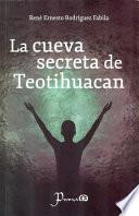 Libro de La Cueva Secreta De Teotihuacan