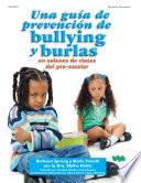 Libro de Una Guía De Prevención De Bullying Y Burlas