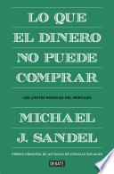 Libro de Lo Que El Dinero No Puede Comprar