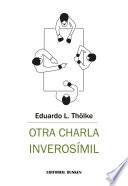 Libro de Otra Charla Inverosímil