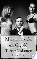 Libro de Memorias De Un Gigoló Tercer Volumen