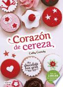 Libro de The Chocolate Box Girls. Corazón De Cereza