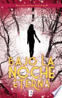 Libro de Bajo La Noche Eterna