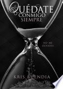 Libro de Quédate Conmigo Siempre
