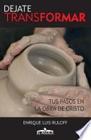 Libro de Dejate Transformar