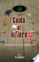 Libro de Caída Al Infierno