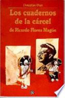 Libro de Los Cuadernos De La Cárcel De Ricardo Flores Magón