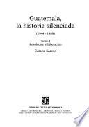 Libro de Guatemala: Revolución Y Liberación