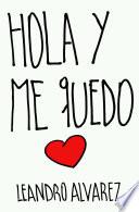 Libro de Hola Y Me Quedo