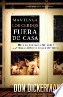 Libro de Mantenga Los Cerdos Fuera De Casa