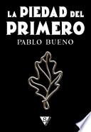 Libro de La Piedad Del Primero