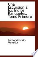 Libro de Una Escursion A Los Indios Ranqueles