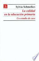Libro de La Calidad En La Educación Primaria