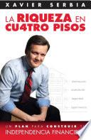 Libro de La Riqueza En Cuatro Pisos