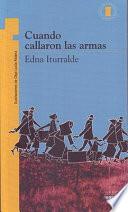 Libro de Cuando Callaron Las Armas