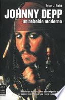 Libro de Johnny Depp, Un Rebelde Moderno