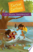 Libro de La Lluvia Torrencial (the Big Rain)