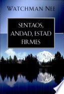 Libro de Sentaos, Andad, Estad Firmes