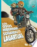 Libro de Los Osos Hibernan Soñando Que Son Lagartijas