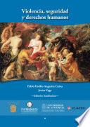 Libro de Violencia, Seguridad Y Derechos Humanos