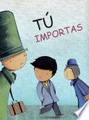 Libro de Tú Importas (e Book)