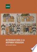 Libro de IntroducciÓn A La Hispania Visigoda