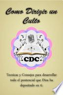 Libro de Como Dirigir Un Culto