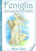 Libro de Feniglia (dos Cuentos De Hadas)