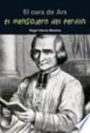 Libro de El Mensajero Del Perdón. El Cura De Ars