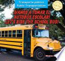 Libro de Let S Ride The School Bus