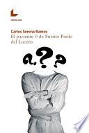 Libro de El Paciente 0 De Fuente Pardo Del Lucero