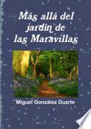 Libro de M‡s All‡ Del Jard’n De Las Maravillas