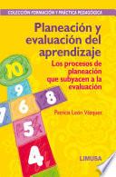 Libro de Planeación Y Evaluación Del Aprendizaje