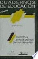 Libro de Claves Para La Organización De Centros Escolares